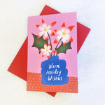 Card - Warm Holiday Wishes Poinsettia